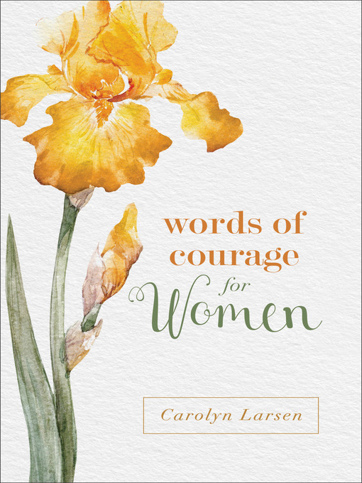 Title details for Words of Courage for Women by Carolyn Larsen - Available